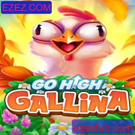 Descubra o Mundo Fascinante de GoHighGallina: Regras e Estratégias